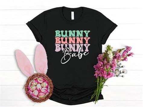 Bunny Bunny Babe Shirt Easter Bunny Babe Shirt Easter Day Inspire Uplift