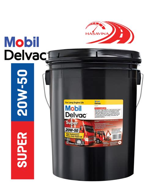 Mobil Delvac Super 20W 50 HASAVINA Trading Service Company Limited