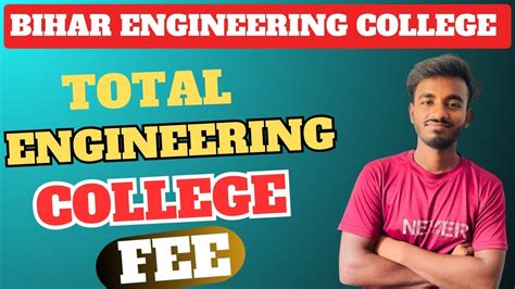 Bihar Engineering College Th Years Total Fee Hostel Mess College