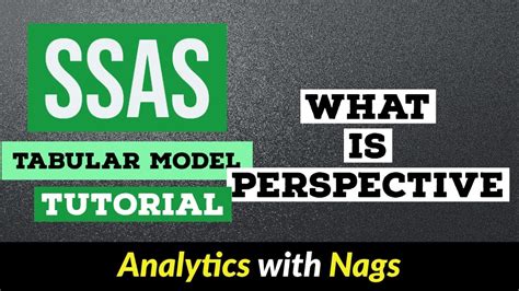 What Is Perspective In SSAS Tabular Model SSAS Tutorial 12 15 YouTube