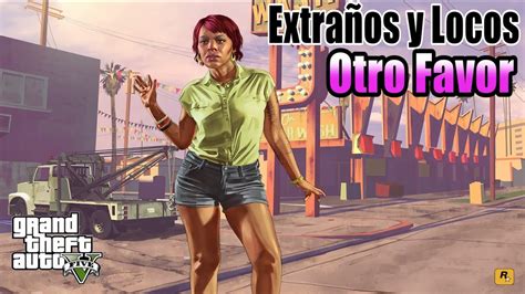 GTA V Extraños y locos 3 Tonya Wiggins Otro Favor PC Español