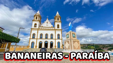 O QUE CONHECER EM BANANEIRAS NA PARAÍBA Parte I YouTube