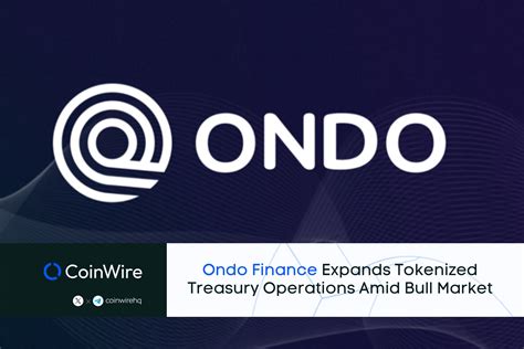 Ondo Finance Expands Tokenized Treasury Operations Amid Crypto Bull Market