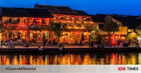 7 Rekomendasi Tempat Wisata Di Hoi An Vietnam