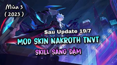 H Ng D N Mod Skin Nakroth Th Nguy N V Th N Skill S Ng M M A