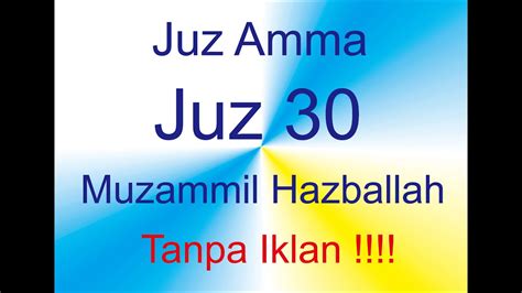 Muzammil Hasballah Juz Full Youtube