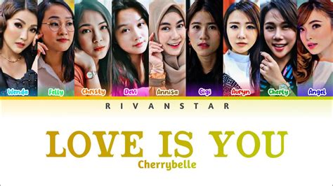 UPDATED Cherrybelle Love Is You Color Coded Lyrics YouTube Music