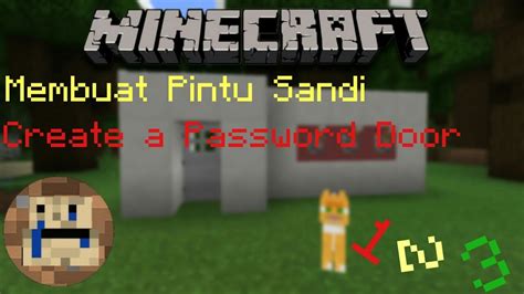 Cara Membuat Password Door Minecraft Creation Indonesia Youtube