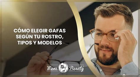 C Mo Elegir Gafas Seg N Tu Rostro Tips