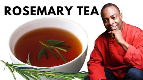 Top 11 Benefits Of Rosemary Tea How To Make Rosemary Tea Artofit