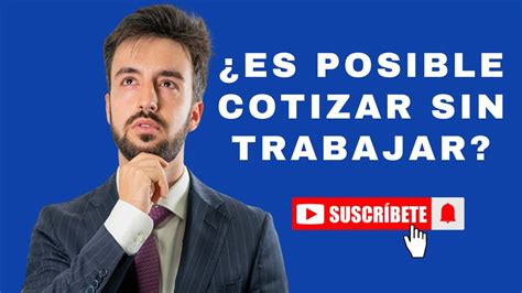 Convenio Seguridad Social para Cotizar sin Trabajar Comunicación y