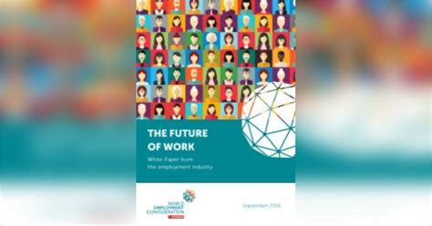 The Future Of Work Free Summary By World Employment Confederationeurope