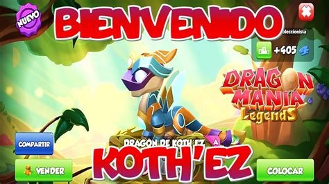 Eclosionando A Koth Ez DRAGÓN MANIA LEGENDS YouTube