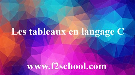 Les Tableaux En Langage C Cours Programmation En C F School