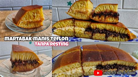 Martabak Manis Teflon Tanpa Resting Full Bersarang Dan Empuk Youtube