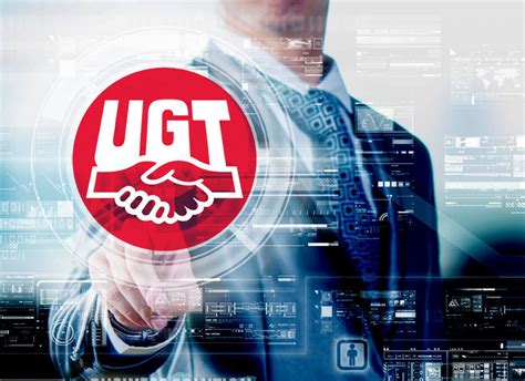 UGT Una Apuesta De Futuro UGT Comunicaciones