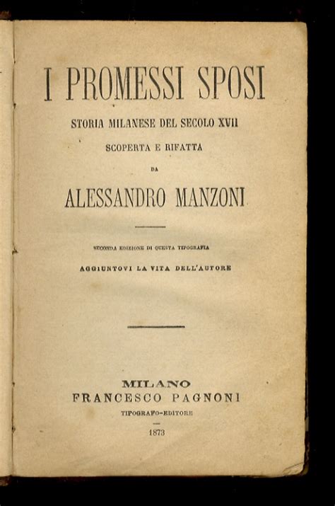 I Promessi Sposi Storia Milanese Del Secolo Xvii Scoperta E Rifatta