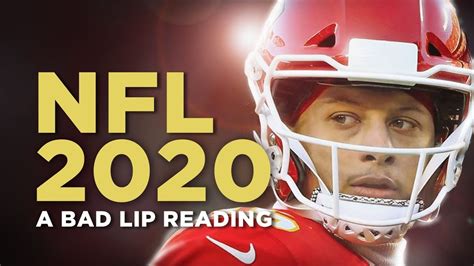 The Nfl 2020 Bad Lip Reading Is Here And Will Have You In Shambles