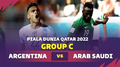 Prediksi Argentina Vs Arab Saudi Di Grup C Piala Dunia Susunan