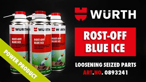 Würth Power Products Rost off Blue Ice wurth co uk YouTube