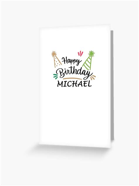 "Happy birthday Michael - Celebrating Michael birthday" Greeting Card ...