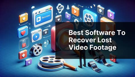 software  recover lost video footage