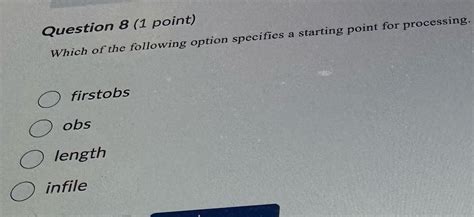 Solved Question Point Which Of The Following Option Chegg