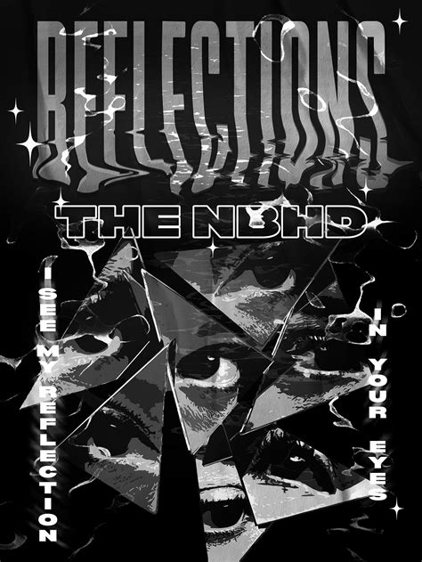 The Neighbourhood REFLECTIONS Poster :: Behance