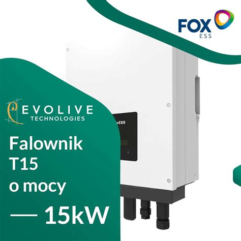 Falownik Foxess T Fazowy Kw Us Ugi I Produkty Oze Evolive