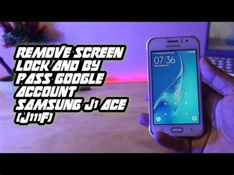 Simple Remove Screen Lock And Bypass Google Account Samsung J Ace