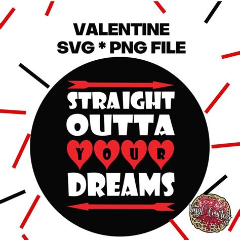 Boy Svg Kids Svg Valentine Svg Straight Outta Your Etsy In 2021