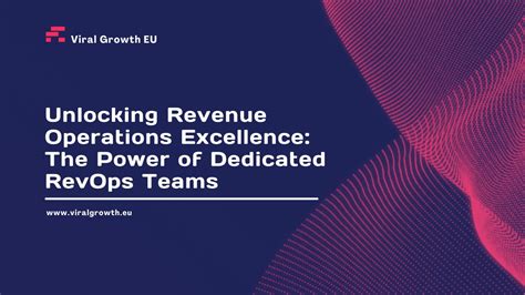 Unlocking Revenue Operations Excellence The Power Of Dedicated Revops