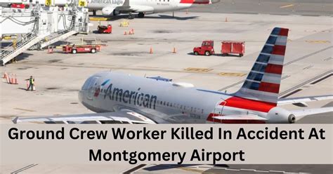 Ground Crew Worker Killed In Accident At Montgomery Airport