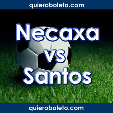 Necaxa Vs Santos Boletos Septiembre En Estadio Corona Estadio