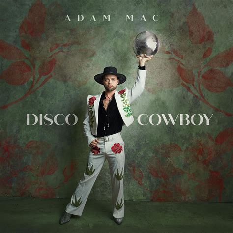 ‎Disco Cowboy - Album by Adam Mac - Apple Music