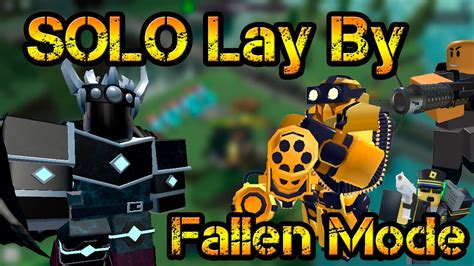 Solo Triumph Fallen Mode Lay By Roblox Tower Defense Simulator Youtube