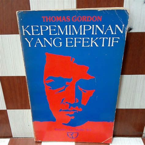 Jual Buku Original Kepemimpinan Yang Efektif By Thomas Gordon Shopee