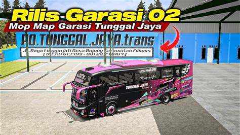 UPDATE BUSSID V4 2 Rilis Mod Map Garasi 02 Tunggal Jaya FREE YouTube