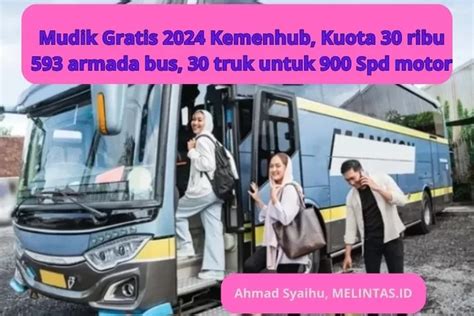 Mau Mudik Lebaran Secara Gratis Aman Dan Nyaman Segera Mendaftar