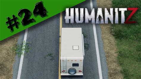 HumanitZ 24 Wir Haben Ihn Befreit Let S Play 60FPS Deutsch PC