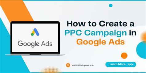 How To Create A PPC Campaign In Google Ads Startup Icons