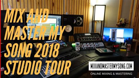 Mix And Master My Song 2018 Recording Studio Tour Youtube