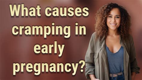 What Causes Cramping In Early Pregnancy Youtube