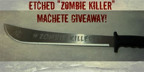 "Zombie Killer" Machete Giveaway! - ZombieGift.com Zombie Blog