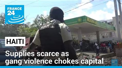 Medical Care Supplies Scarce As Gang Violence Chokes Haitis Capital • France 24 English Youtube