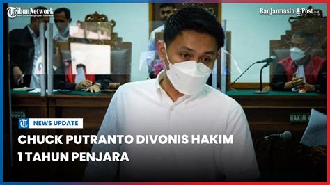 Mencoreng Nama Baik Institusi Polri Chuck Putranto Divonis Hakim