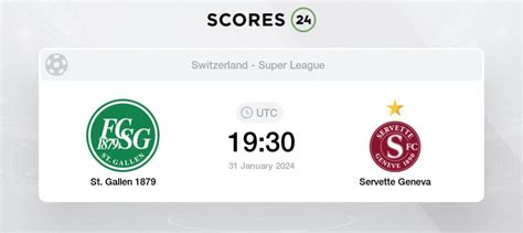 St Gallen Vs Servette Live Stream Results Football