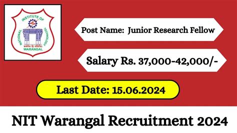 Nit Warangal Recruitment 2024 Check Post Salary Age Qualification