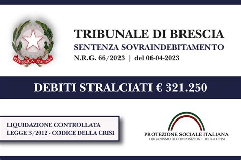 Trib Brescia Sentenza Legge 3 Ora Codice Della Crisi Del 6 4 23