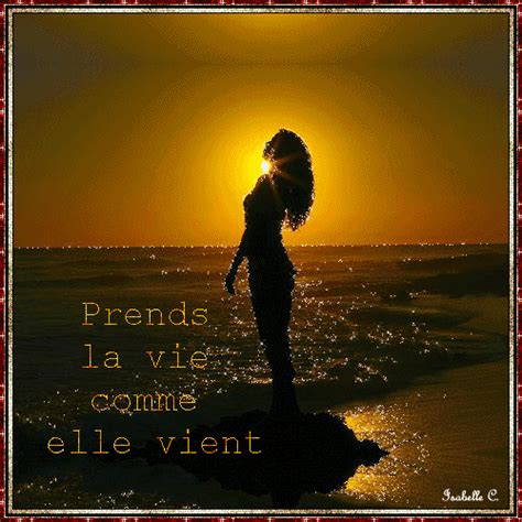 Prends La Vie Comme Elle Vient